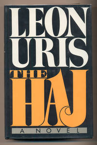 The Haj by Uris, Leon - 1984