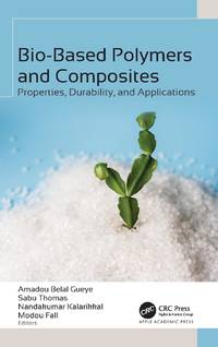 Bio-Based Polymers and Composites: Properties, Durability, and Applications