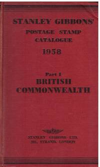 STANLEY GIBBONS PRICED POSTAGE STAMP CATALOGUE. 1958, PART ONE. BRITISH COMMONWEALTH OF NATIONS. 60 th Ed.