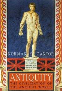 image of Antiquity : The Civilization of the Ancient World