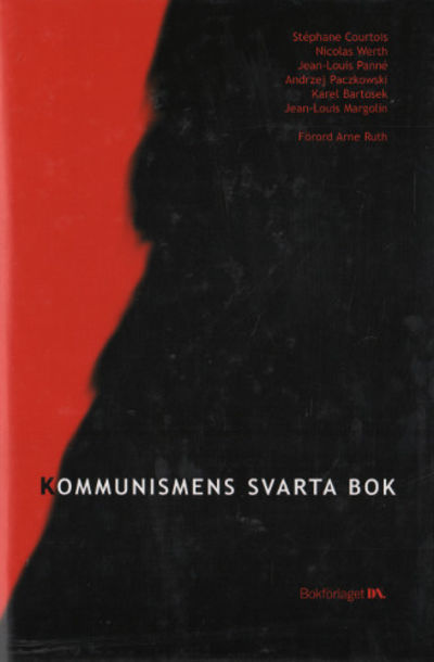 KOMMUNISMENS SVARTA BOK.