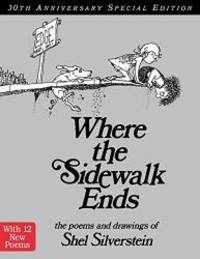 Where the Sidewalk Ends: The Poems &amp; Drawings of Shel Silverstein by Shel Silverstein - 2004-05-03