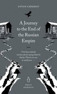 A Journey to the End of the Russian Empire