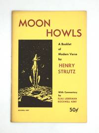 MOON HOWLS: A Booklet of Modern Verse, with Commentary by Elias Lieberman and Rockwell Kent