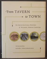 image of FROM TAVERN TO TOWN: AN ARCHITECTURAL HISTORY OF HICKORY, NORTH CAROLINA