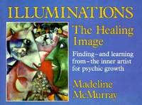 Illuminations : The Healing Image