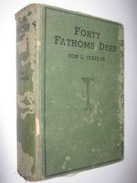 Forty Fathoms Deep