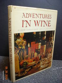 Adventures in Wine by Balzer, Robert Lawrence & Anna Marie Peterson - 1973