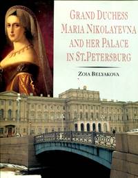 image of Grand Duchess Maria Nikolayevna and Her Palace in St. Petersburg