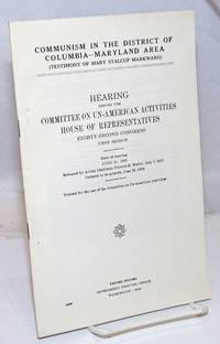 image of Communism in the District of Columbia - Maryland area (testimony of Mary Stalcup Markward). Hearings before the Committee on Un-American Activities, House of Representatives, Eighty-Second Congress, first session