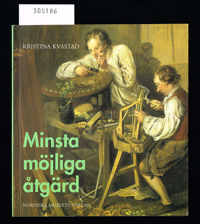 Minsta möjliga åtgärd.