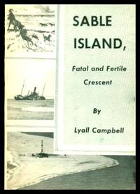 SABLE ISLAND - Fatal and Fertile Crescent