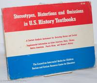 image of Stereotypes, distortions and omissions in U.S. history textbooks: a content analysis instrument for detecting racism and sexism; supplemental information on Asian American, Black, Chicano, Native American, Puerto Rican, and women's history