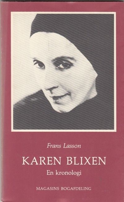 Karen Blixen. En kronologi