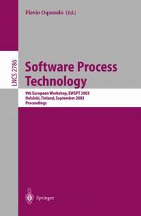 Software Process Technology : 9th International Workshop, EWSPT 2003, Helsinki, Finland,...