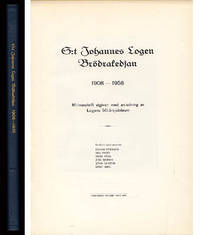 S:t Johannes Logen Br&ouml;drakedjan 1908-1958. Minnesskrift Utg. Med Anledning Av Logens 50-&aring;rsjubileum - 