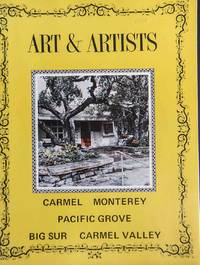 Art & Artists: Carmel, Monterey, Pacific Grove, Big Sur, Carmel Valley-Volume III