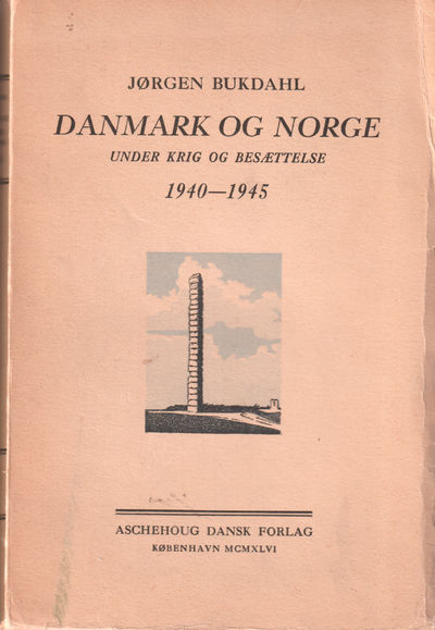 Danmark og Norge. Under krig og besættelse…
