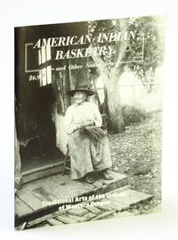 American Indian Basketry and Other Native Arts, 30 January (Jan.) 1984,  No. 14, Vol. IV, No. 2 -...