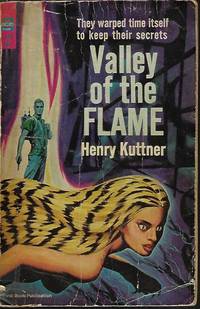 VALLEY OF THE FLAME by Kuttner, Henry - 1964