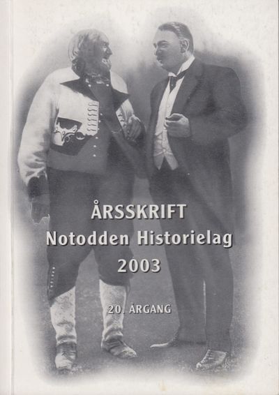 Notodden Historielag. Årsskrift 2003. 20. årgang.