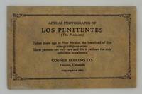 Actual Photographs of LOS PENITENTES Taken Years Ago in New Mexico