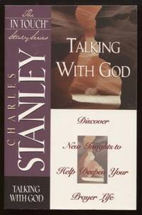 In Touch Study Series,the Talking With God by Stanley, Charles - 1997