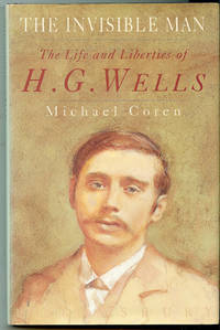 The Life and Liberties of H G Wells, the Invisible Man