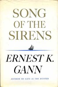 Song of the Sirens by Gann, Ernest K