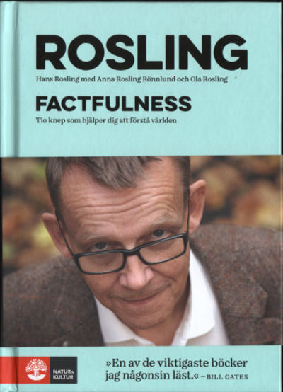FACTFULNESS. Tio knep som hjälper dig att förstå…