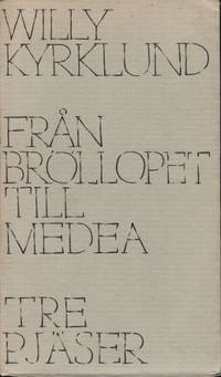 FRÅN BRÖLLOPET TILL MEDEA - TRE PJÄSER. Bröllopet…