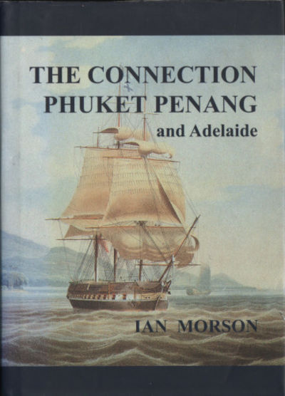 THE CONNECTION PHUKET PENANG AND ADELAIDE.