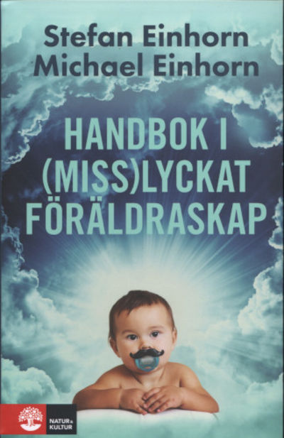 HANDBOK I (MISS)LYCKAT FÖRÄLDRASKAP.
