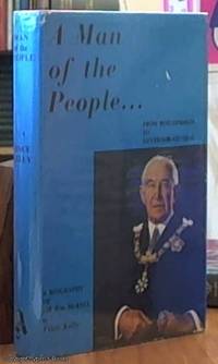 A Man of the People: From Boilermaker to Governor-General, a Biography of Sir William McKell