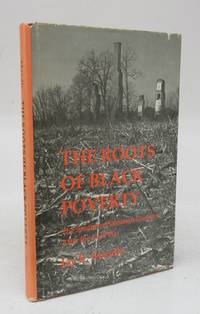 cover of The Roots of Black Poverty: The Southern Plantation Economy After the Civil War