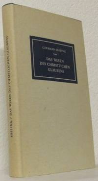 Das Wesen des christlichen Glaubens.