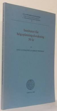 Institutet för högspänningsforskning 50 år.