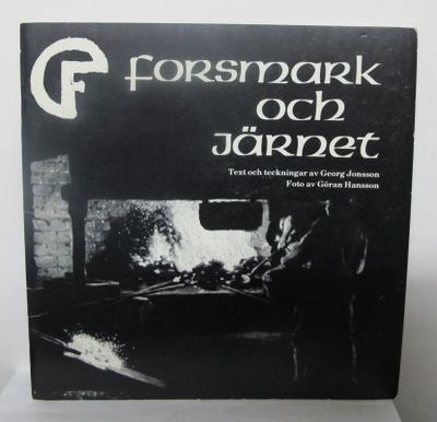 Forsmark och järnet. Text och teckningar av Georg…