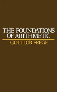 The Foundations of Arithmetic Revised 2e Revised
