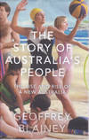 Story of Australia's People: The Rise and Fall Of a New Australia