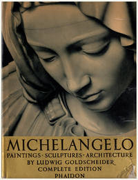 image of Michelangelo: Paintings Sculptures Architecture