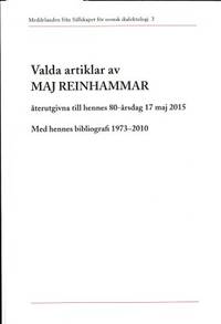 Valda artiklar av Maj Reinhammar återutgivna till…