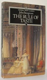 The Rule of Taste. From George I to George IV.