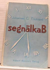 Segnälkab. Roman.