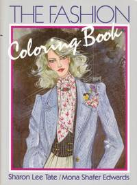Fashion Coloring Book by Tate & Edwards - 1984 - from Hard-to-Find Needlework Books (SKU: 27562)