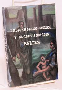 Nacionalismo vasco y clases sociales by Beltza - 1976