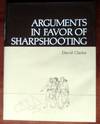 Arguments In Favor Of Sharpshooting