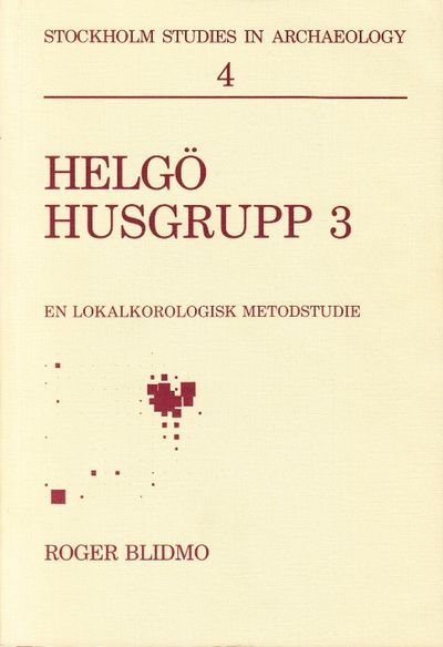 Helgö Husgrupp 3. En lokalkorologisk metodstudie.…