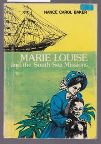 Marie Louise and the South Sea Missions