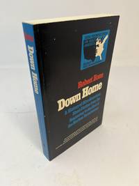 DOWN HOME: A History Of Afro-American Short Fiction From Its Beginning To The End Of The Harlem...